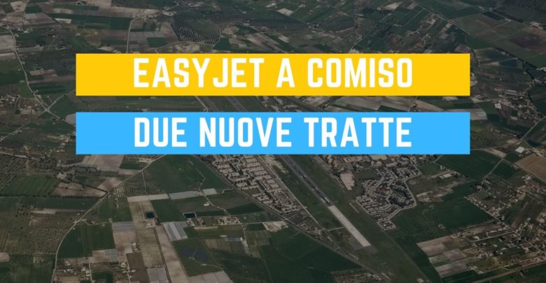 Easyjet collegherà Comiso a Milano e Berlino